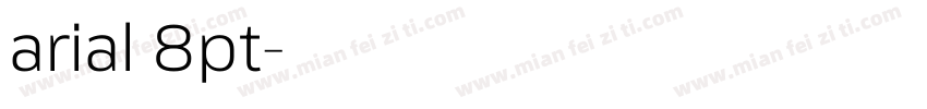 arial 8pt字体转换